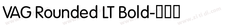 VAG Rounded LT Bold字体转换